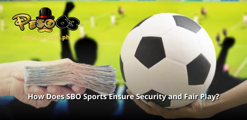 How Does SBO Sports Ensure Security and Fair Play