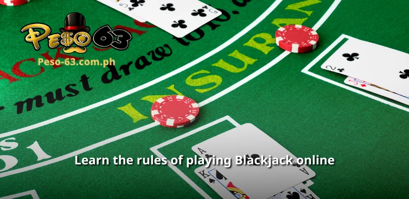 Learn the rules of playing Blackjack online