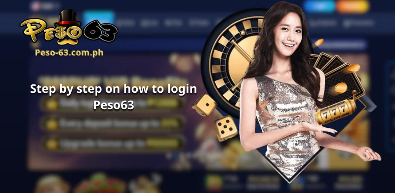 Step by step on how to login Peso63